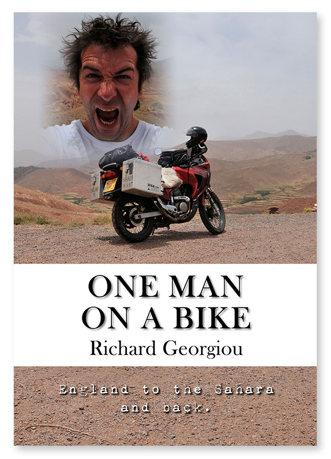 One Man on a Bike - Richard Georgiou. Transalp, Sahara.